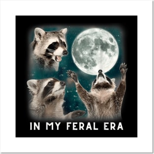 in my feral era raccoon Posters and Art